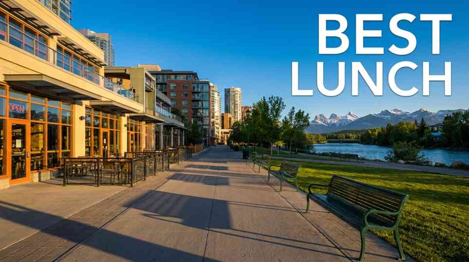Best Lunch Spot in Calgary
