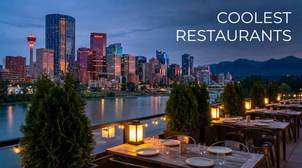 Top Coolest Restaurants in Calgary